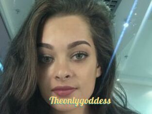 Theonlygoddess