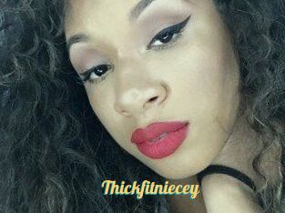Thickfitniecey
