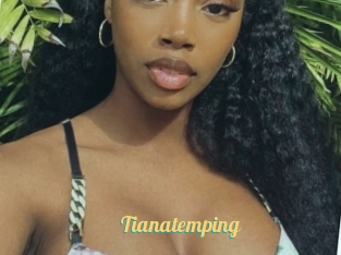 Tianatemping