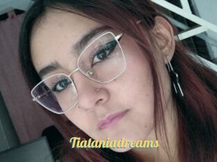 Tiataniadreams
