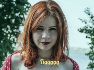 Tiggyyy