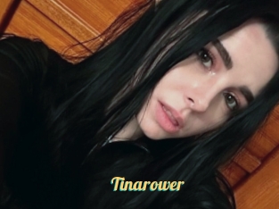 Tinarower