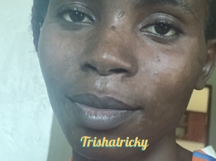 Trishatricky