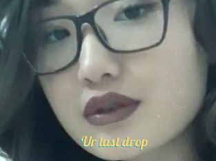 Ur_last_drop
