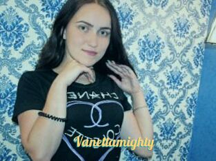 Vanettamighty