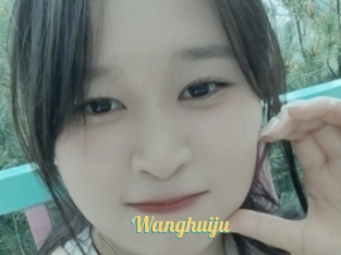 Wanghuiju