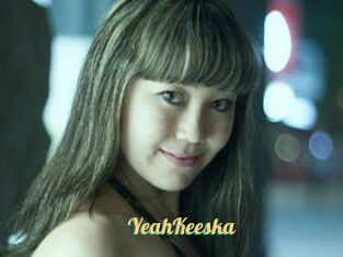 YeahKeeska