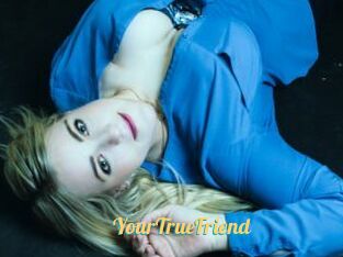 YourTrueFriend
