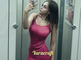 Yaracraft