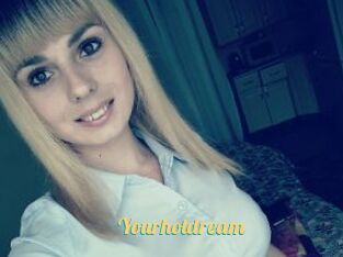 Yourhotdream